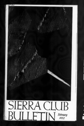 Sierra Club Bulletin 1952 Vol 37 No 2 February thumbnail